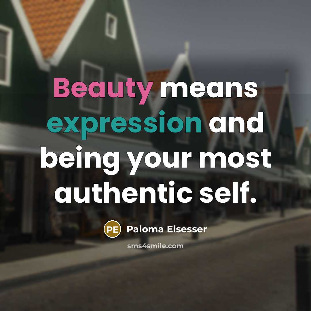 “Beauty means expression and being your most authentic self.…” quote by Paloma Elsesser