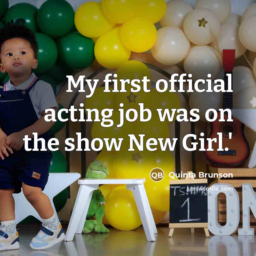 “My first official acting job was on the show New…” quote by Quinta Brunson