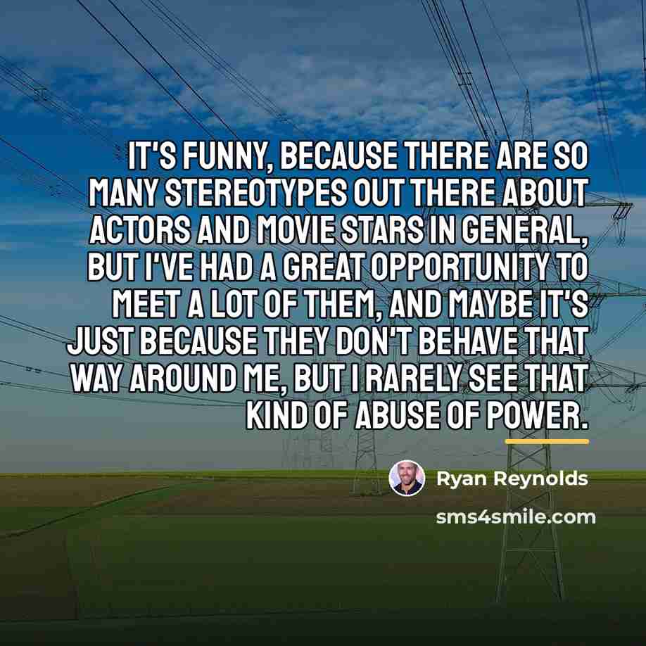 “It's funny, because there are so many stereotypes out there…” quote by Ryan Reynolds