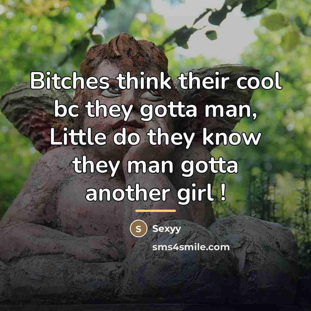 “Bitches think their cool bc they gotta man, Little do…” quote by Sexyy