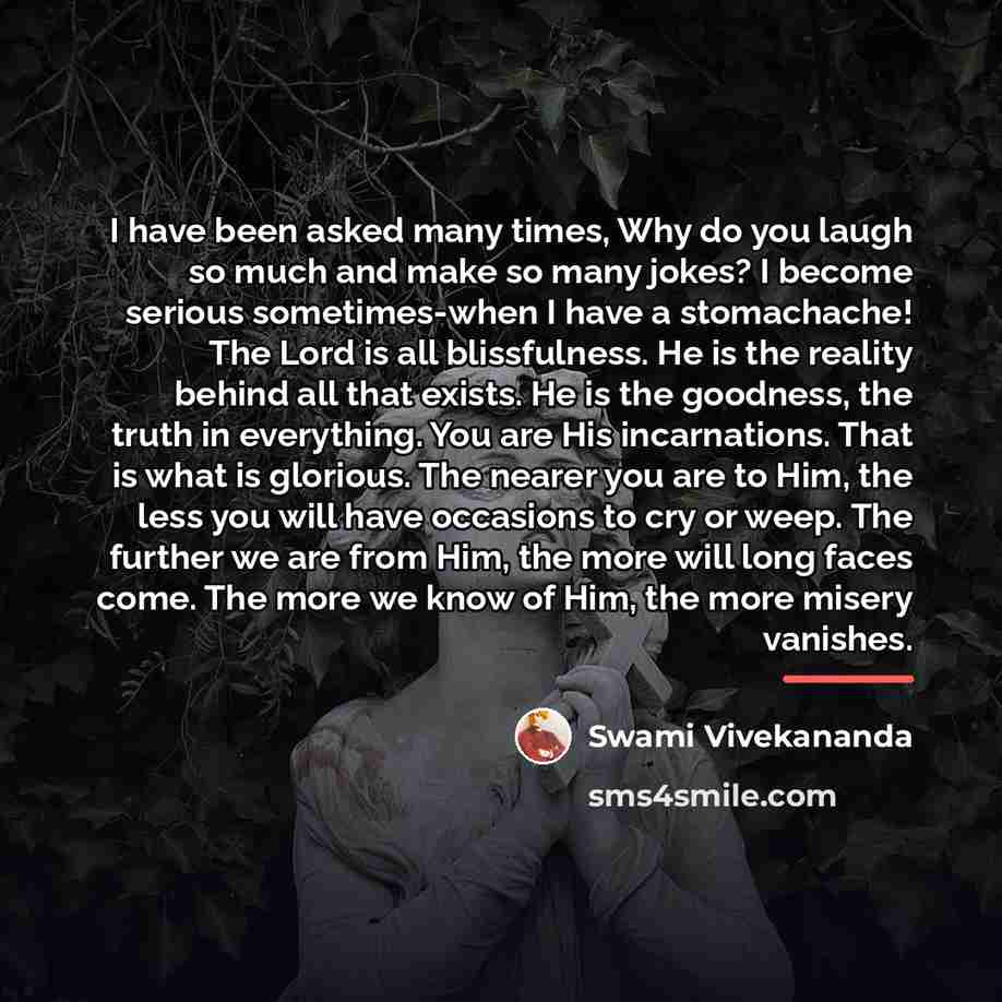 “I have been asked many times, Why do you laugh…” quote by Swami Vivekananda