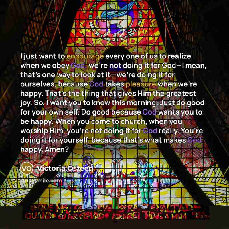 “I just want to encourage every one of us to…” quote by Victoria Osteen