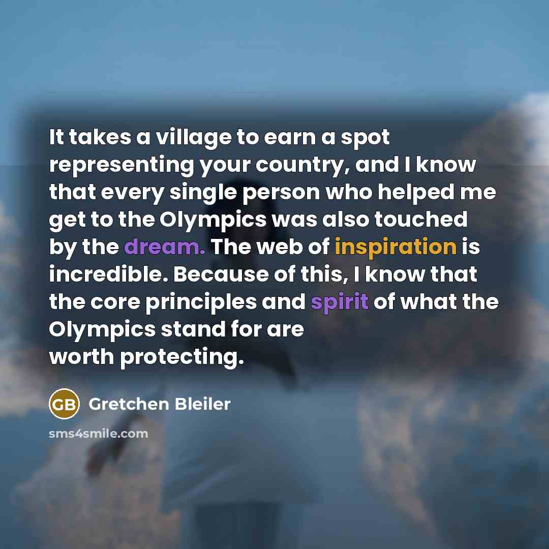 “It takes a village to earn a spot representing your…” quote by Gretchen Bleiler