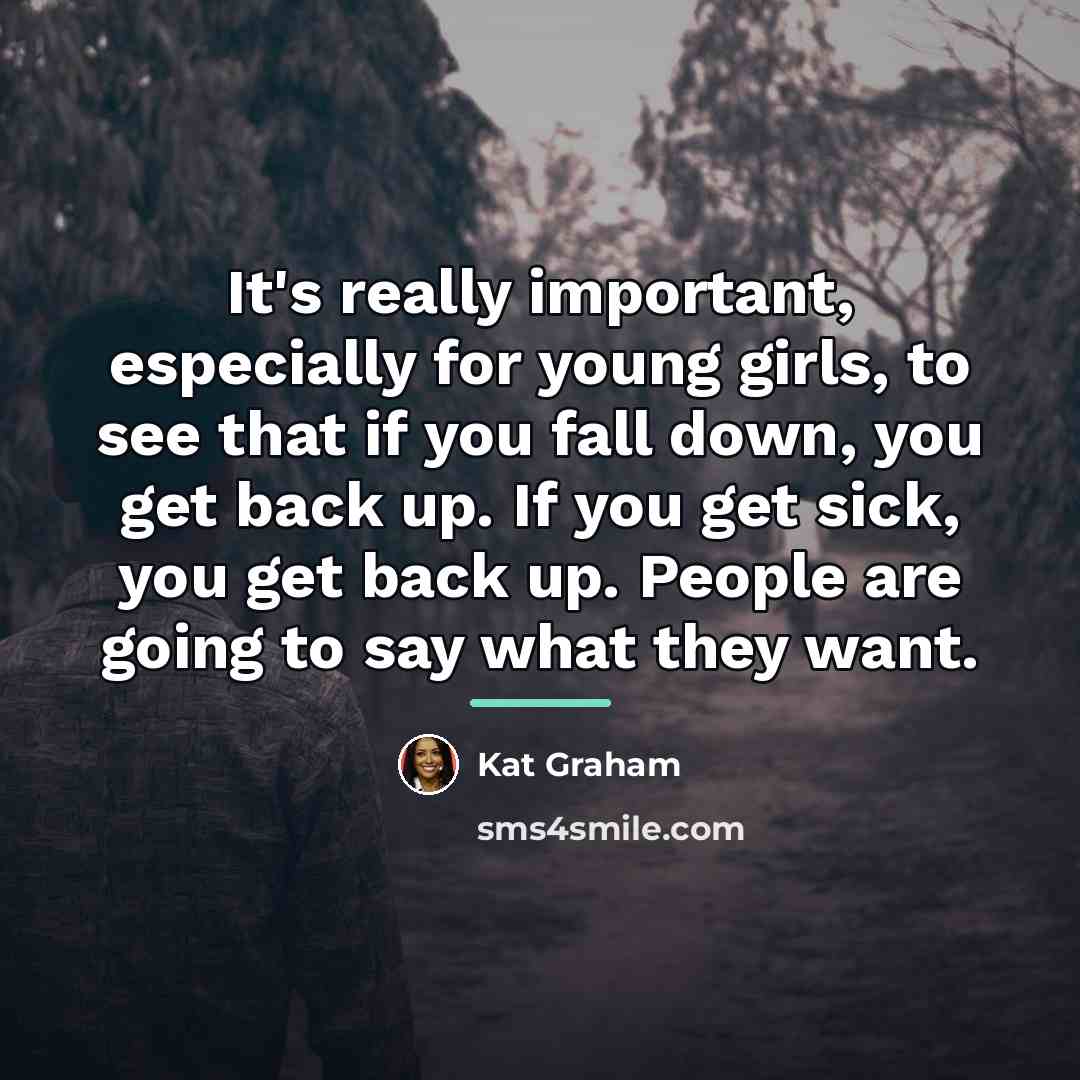 “It's really important, especially for young girls, to see that…” quote by Kat Graham