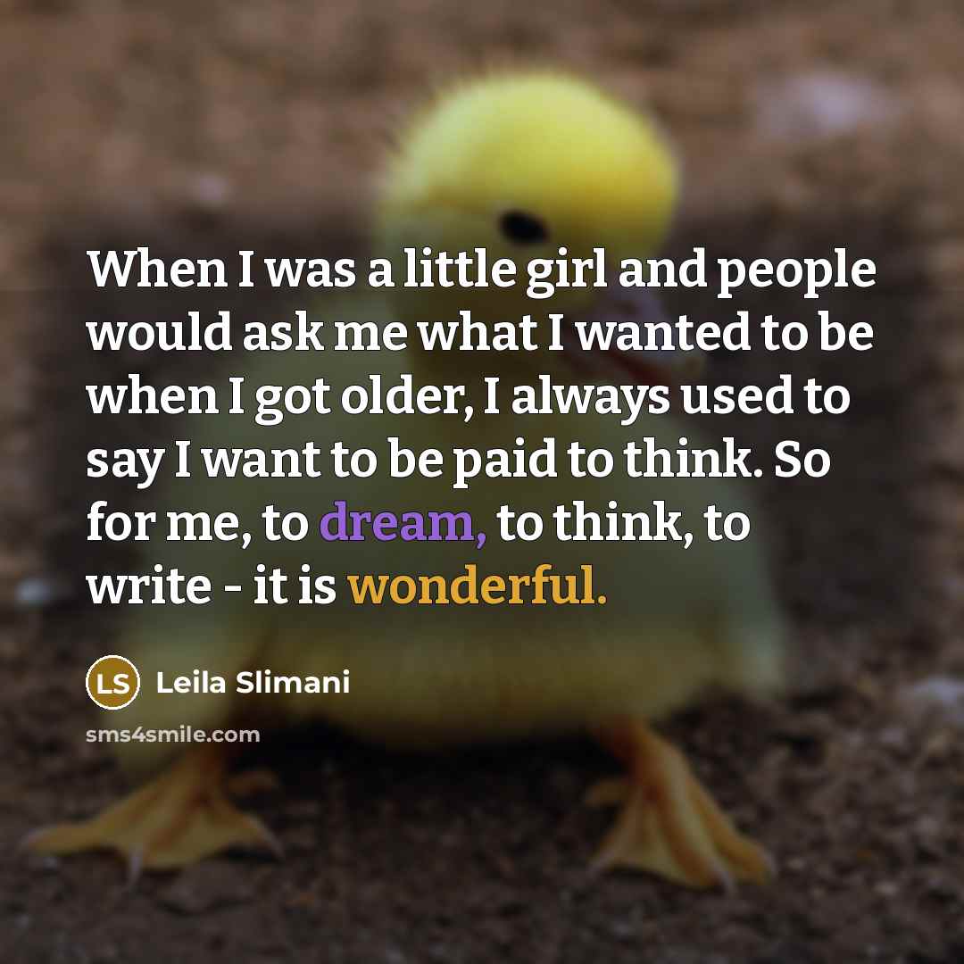 “When I was a little girl and people would ask…” quote by Leila Slimani