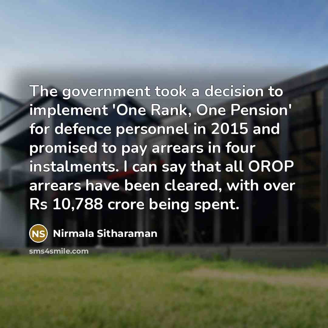 “The government took a decision to implement 'One Rank, One…” quote by Nirmala Sitharaman