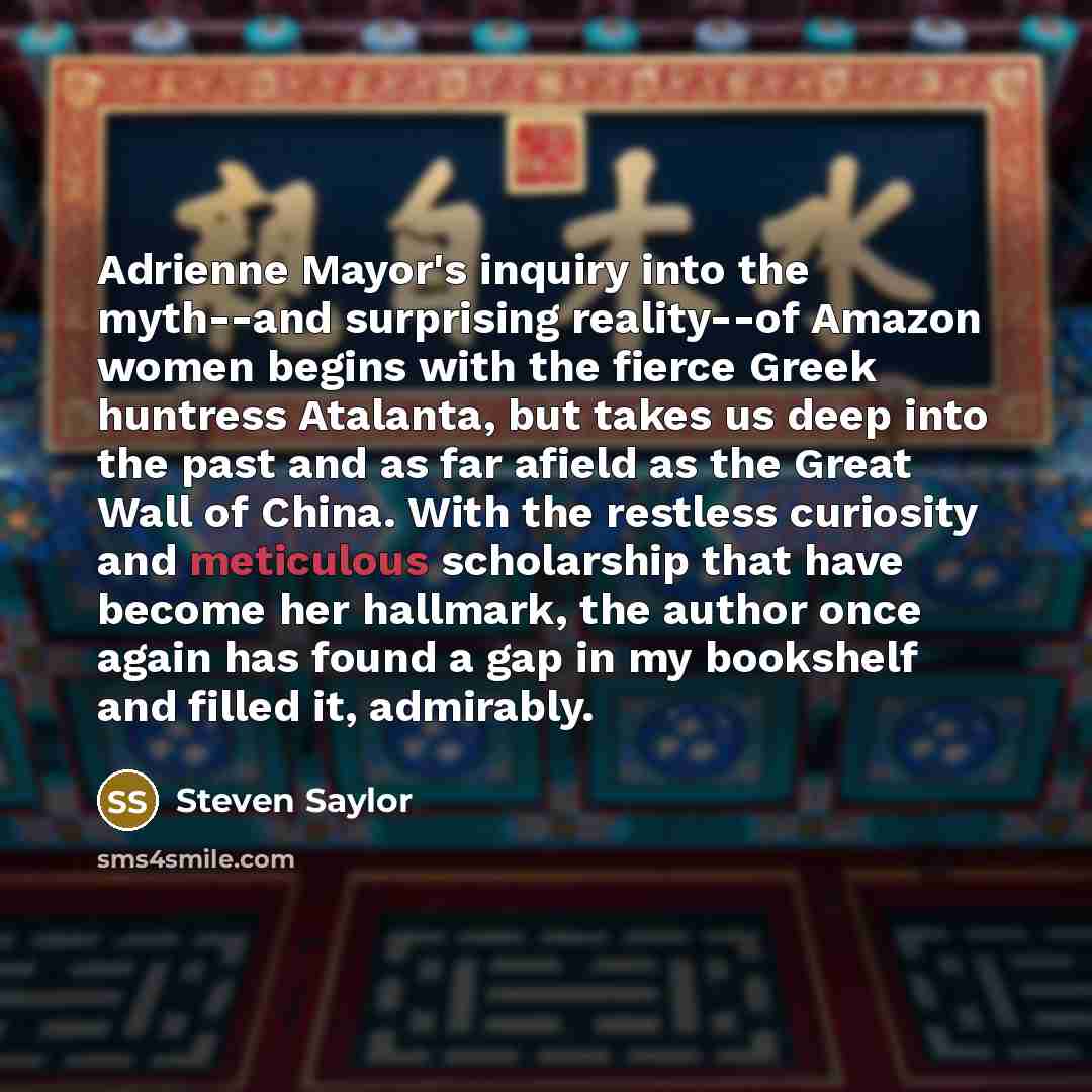 “Adrienne Mayor's inquiry into the myth--and surprising reality--of Amazon women…” quote by Steven Saylor