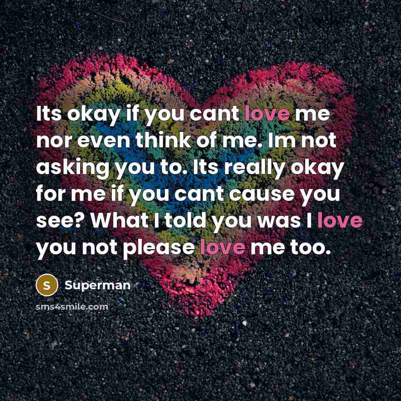 “Its okay if you cant love me nor even think…” quote by Superman