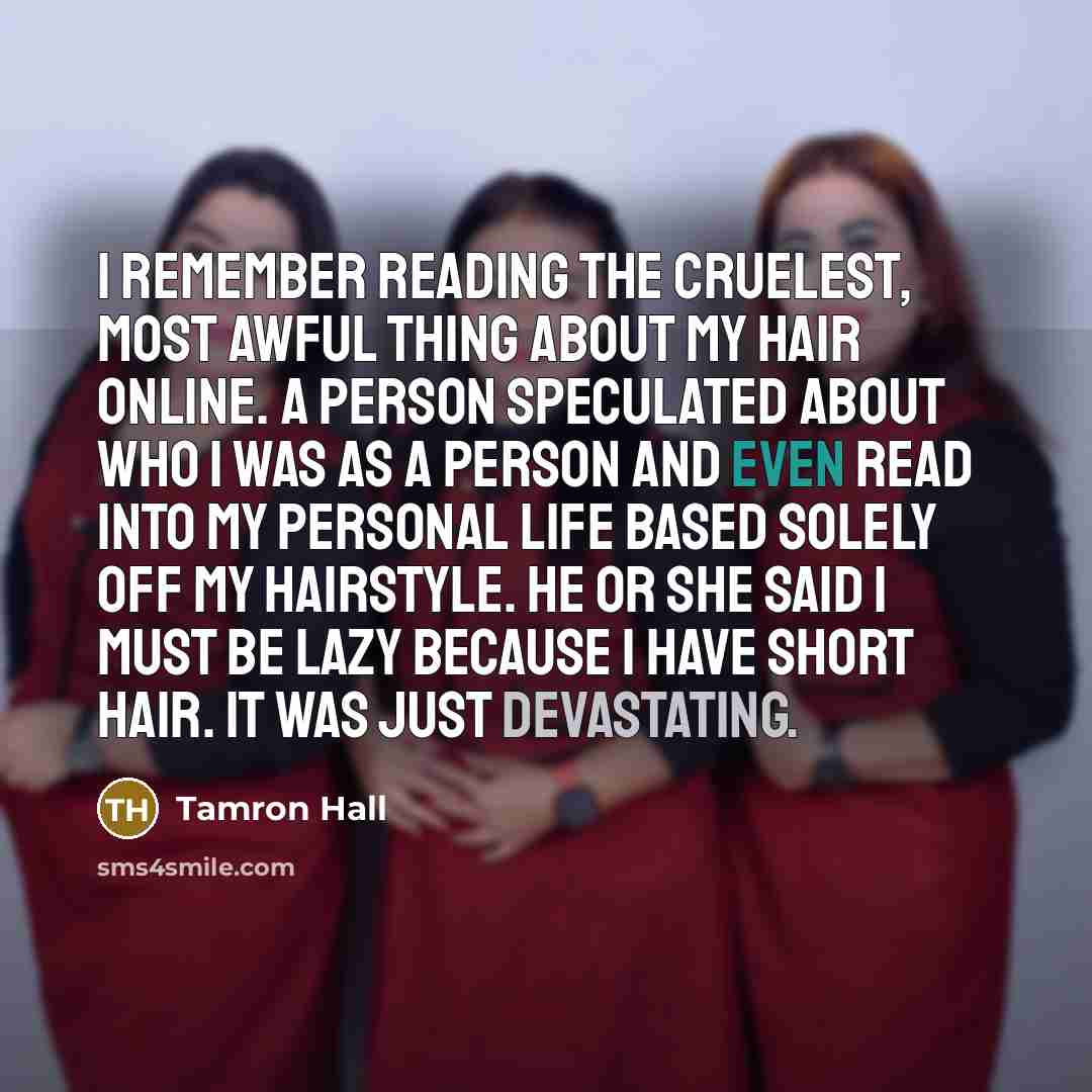 “I remember reading the cruelest, most awful thing about my…” quote by Tamron Hall