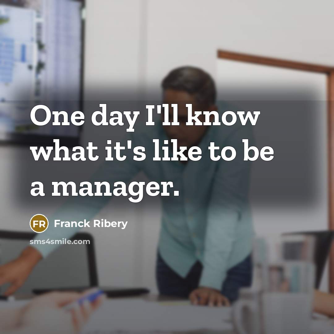“One day I'll know what it's like to be a…” quote by Franck Ribery