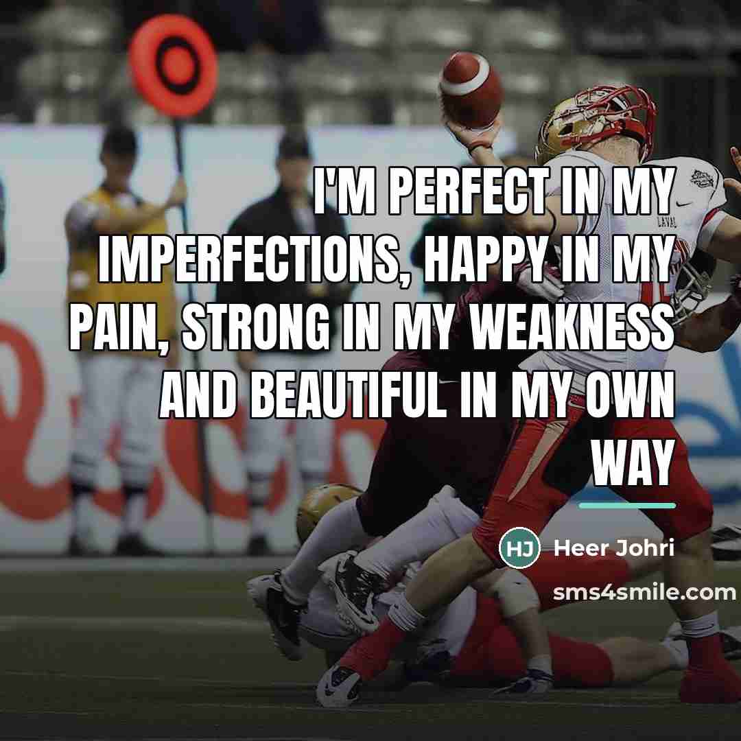 “I'm perfect in my imperfections, happy in my pain, strong…” quote by Heer Johri