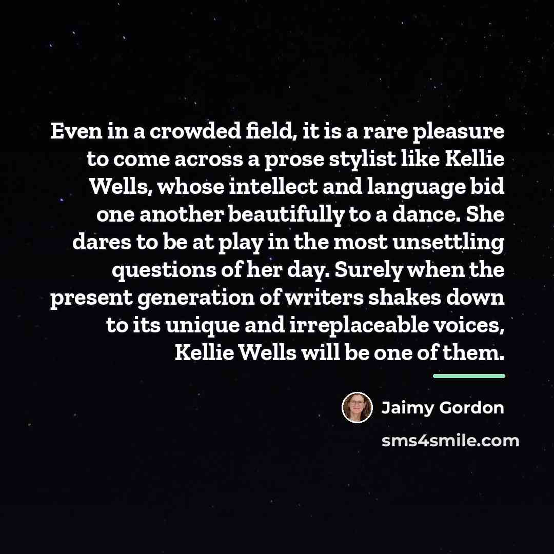 “Even in a crowded field, it is a rare pleasure…” quote by Jaimy Gordon