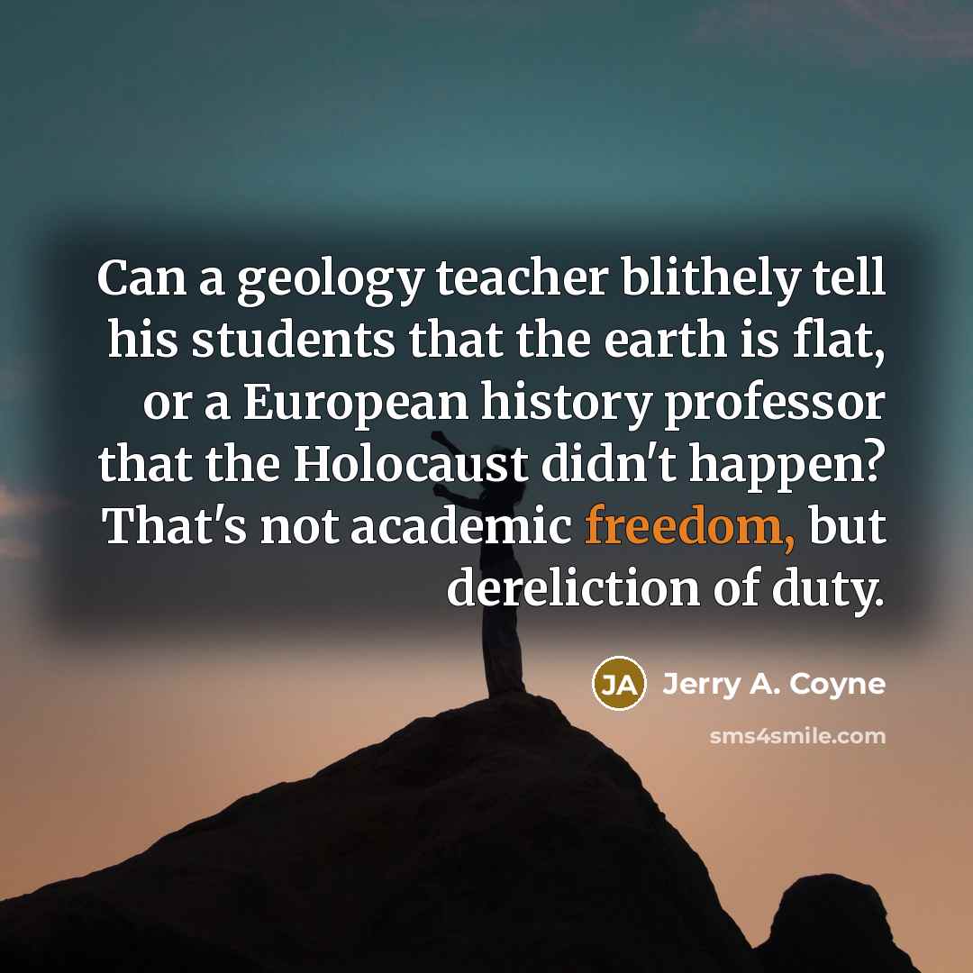 “Can a geology teacher blithely tell his students that the…” quote by Jerry A. Coyne