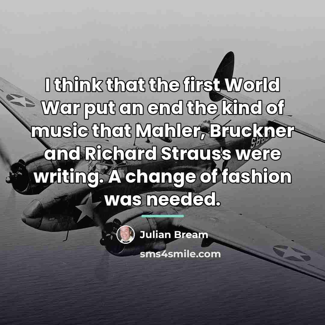 “I think that the first World War put an end…” quote by Julian Bream