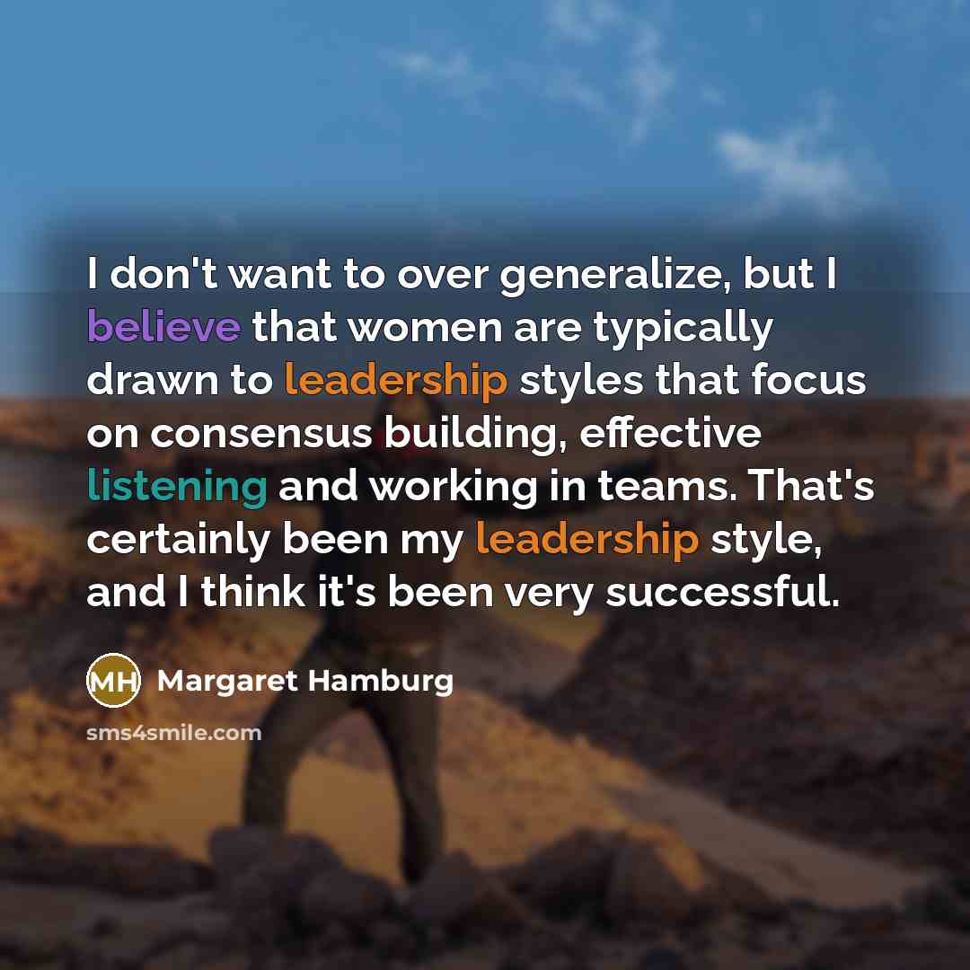 “I don't want to over generalize, but I believe that…” quote by Margaret Hamburg