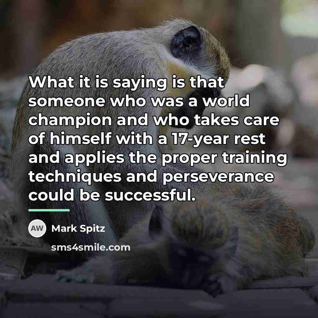 “What it is saying is that someone who was a…” quote by Mark Spitz