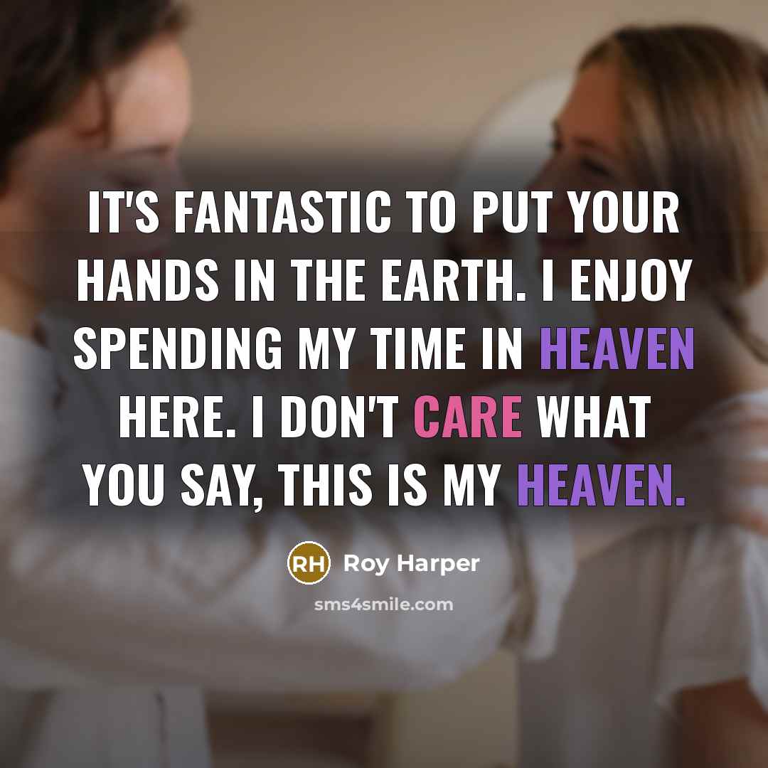 “It's fantastic to put your hands in the earth. I…” quote by Roy Harper