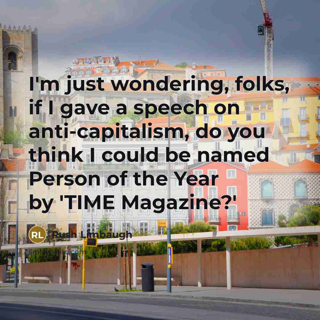 “I'm just wondering, folks, if I gave a speech on…” quote by Rush Limbaugh
