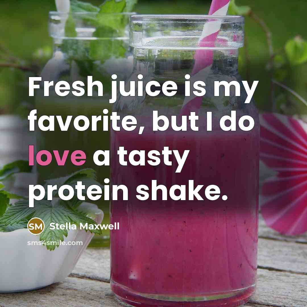 “Fresh juice is my favorite, but I do love a…” quote by Stella Maxwell