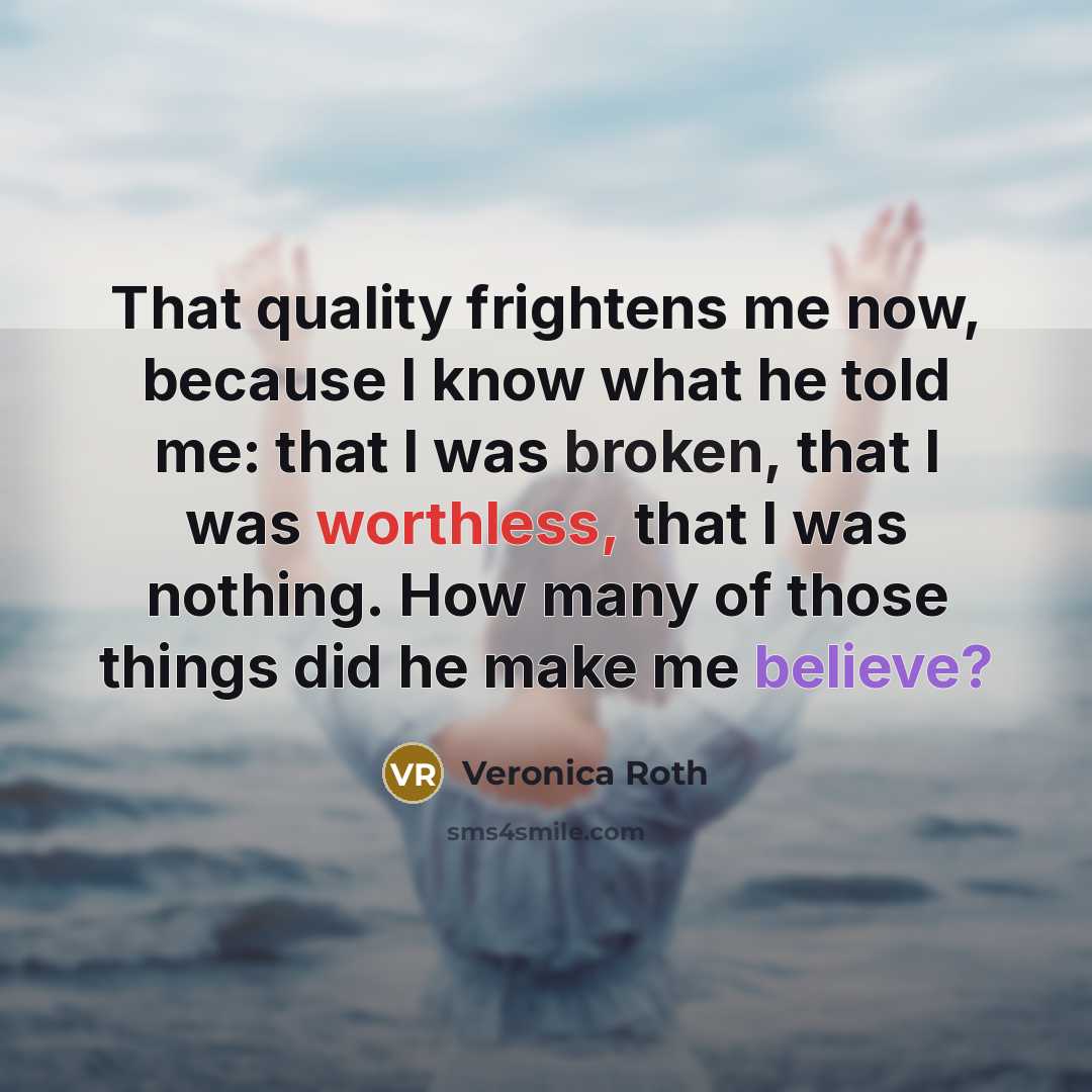 “That quality frightens me now, because I know what he…” quote by Veronica Roth