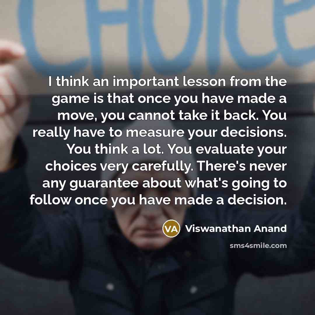 “I think an important lesson from the game is that…” quote by Viswanathan Anand