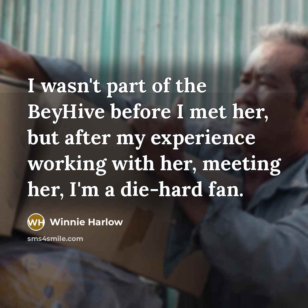 “I wasn't part of the BeyHive before I met her,…” quote by Winnie Harlow