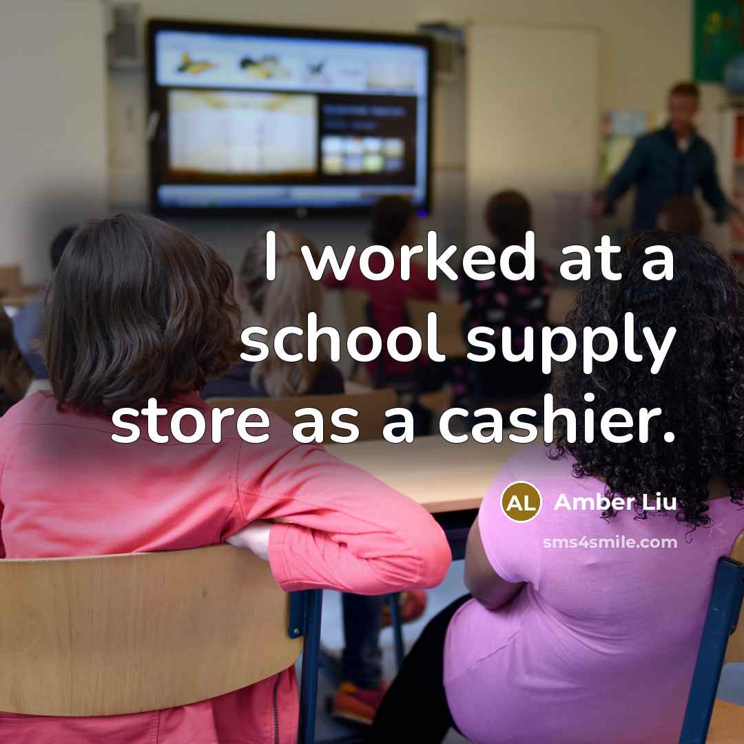 “I worked at a school supply store as a cashier.…” quote by Amber Liu