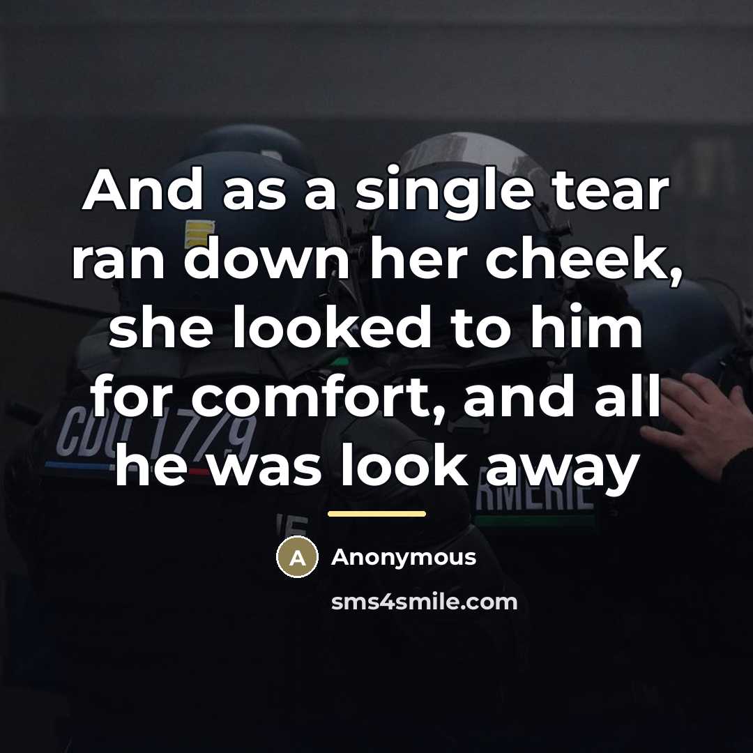 “And as a single tear ran down her cheek, she…” quote by Anonymous