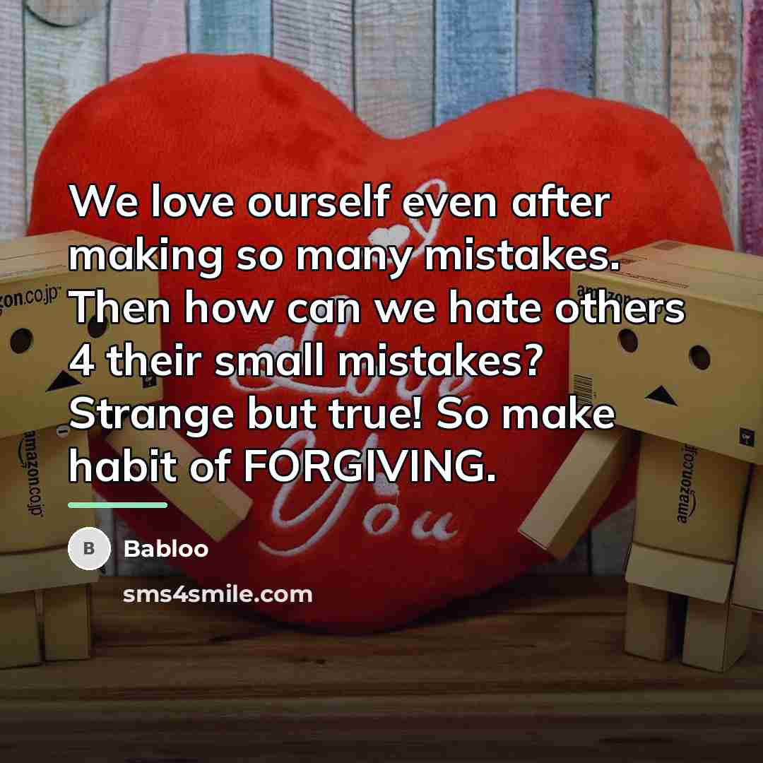 “We love ourself even after making so many mistakes. Then…” quote by Babloo
