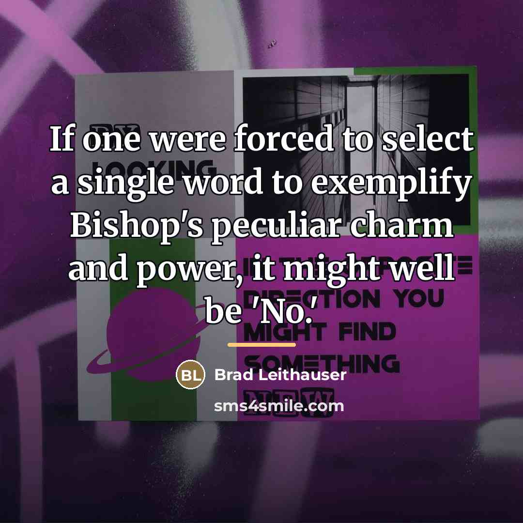 “If one were forced to select a single word to…” quote by Brad Leithauser