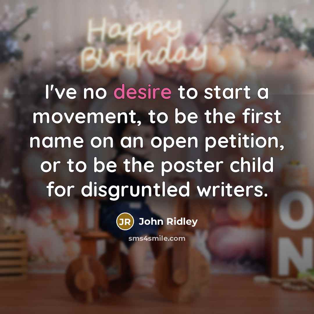 “I've no desire to start a movement, to be the…” quote by John Ridley