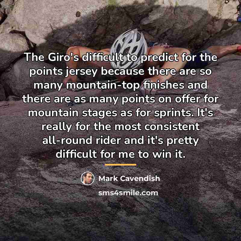 “The Giro's difficult to predict for the points jersey because…” quote by Mark Cavendish
