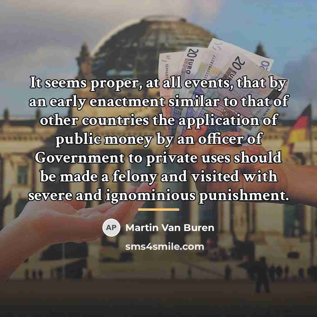 “It seems proper, at all events, that by an early…” quote by Martin Van Buren