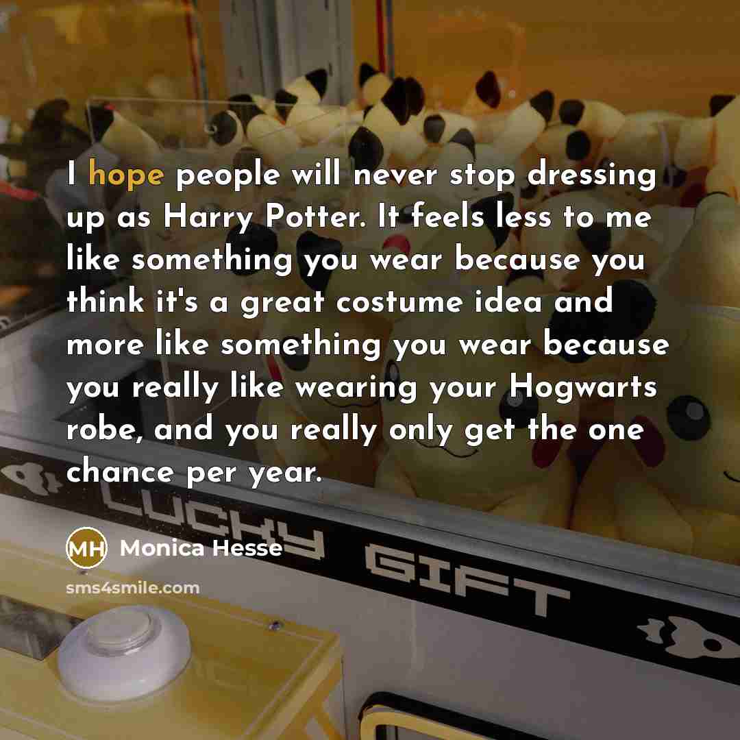 “I hope people will never stop dressing up as Harry…” quote by Monica Hesse