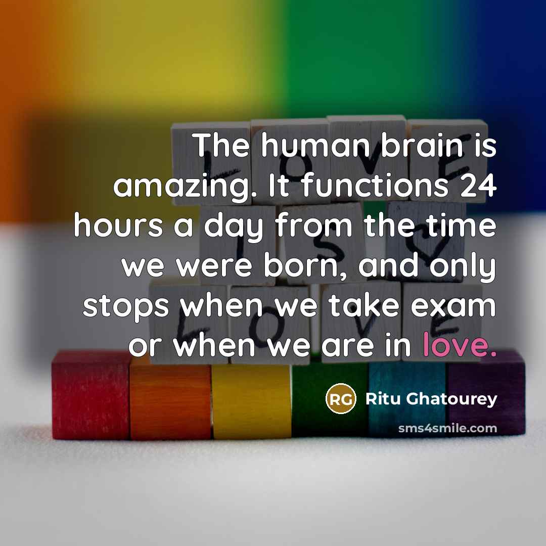 “The human brain is amazing. It functions 24 hours a…” quote by Ritu Ghatourey