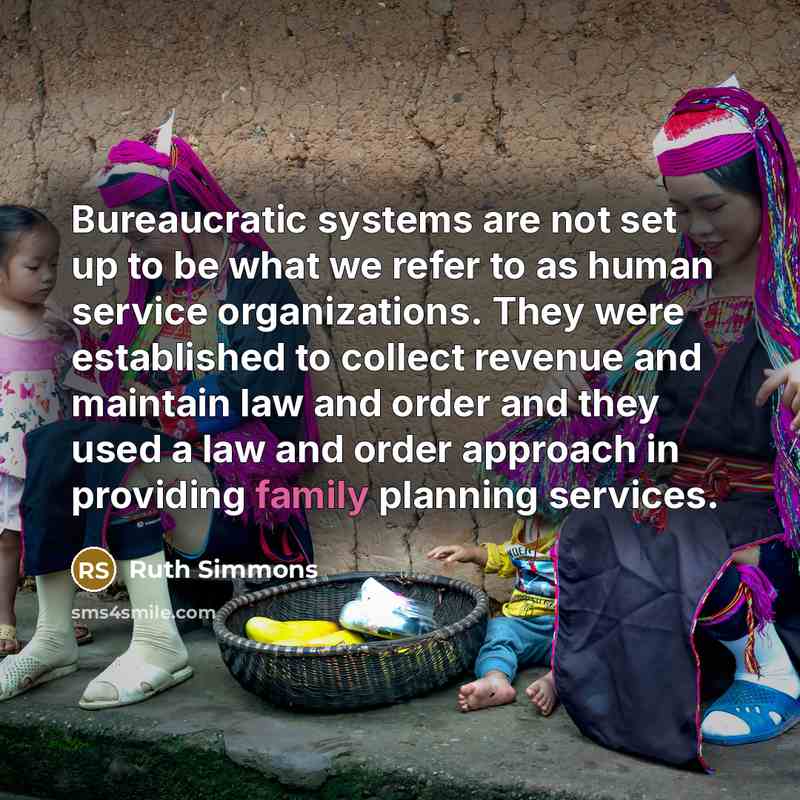 “Bureaucratic systems are not set up to be what we…” quote by Ruth Simmons