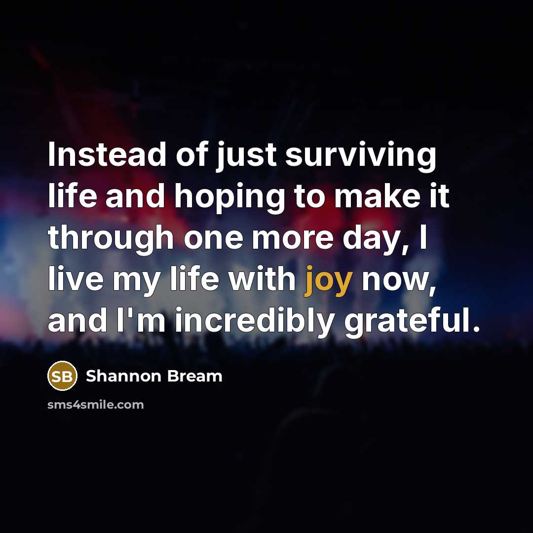 “Instead of just surviving life and hoping to make it…” quote by Shannon Bream