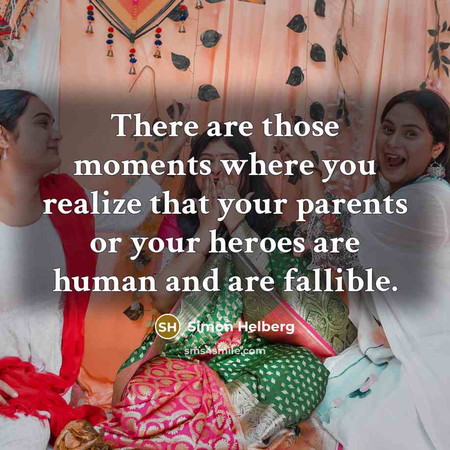 “There are those moments where you realize that your parents…” quote by Simon Helberg
