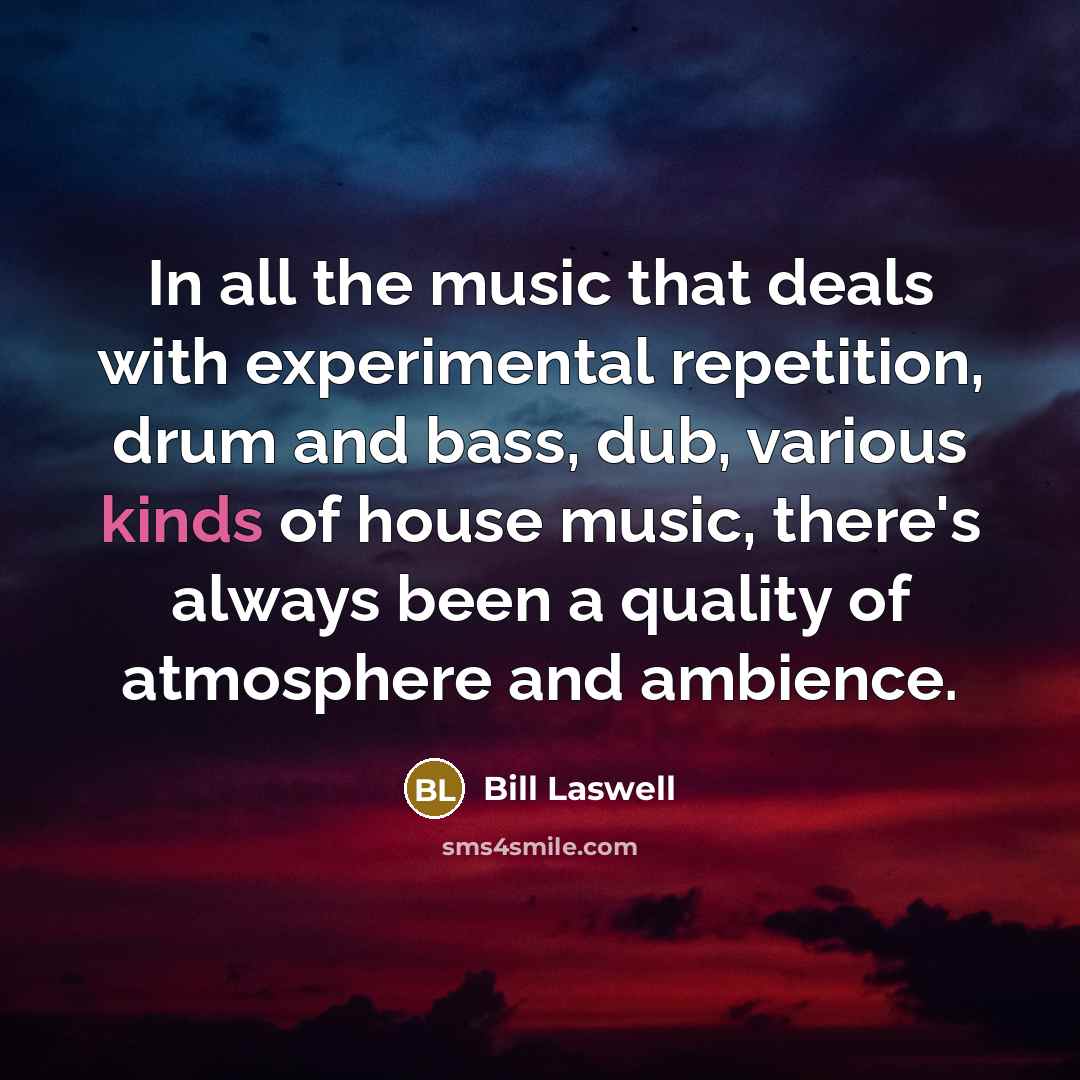 “In all the music that deals with experimental repetition, drum…” quote by Bill Laswell