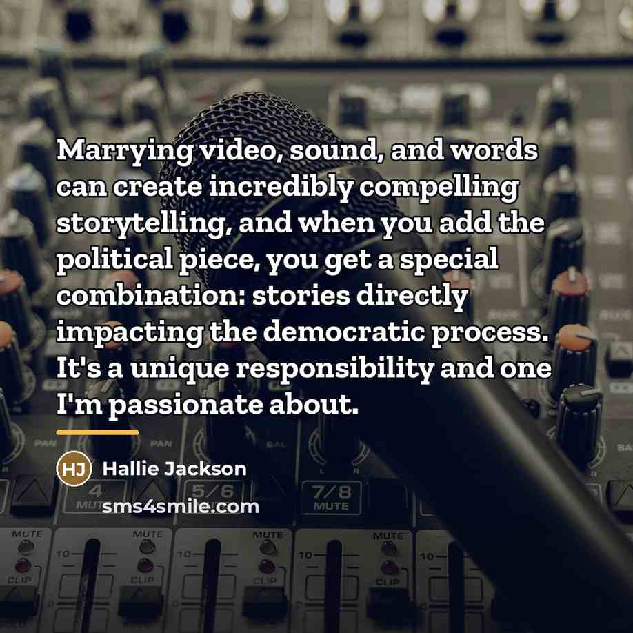 “Marrying video, sound, and words can create incredibly compelling storytelling,…” quote by Hallie Jackson