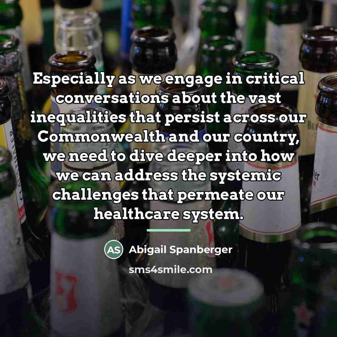 “Especially as we engage in critical conversations about the vast…” quote by Abigail Spanberger