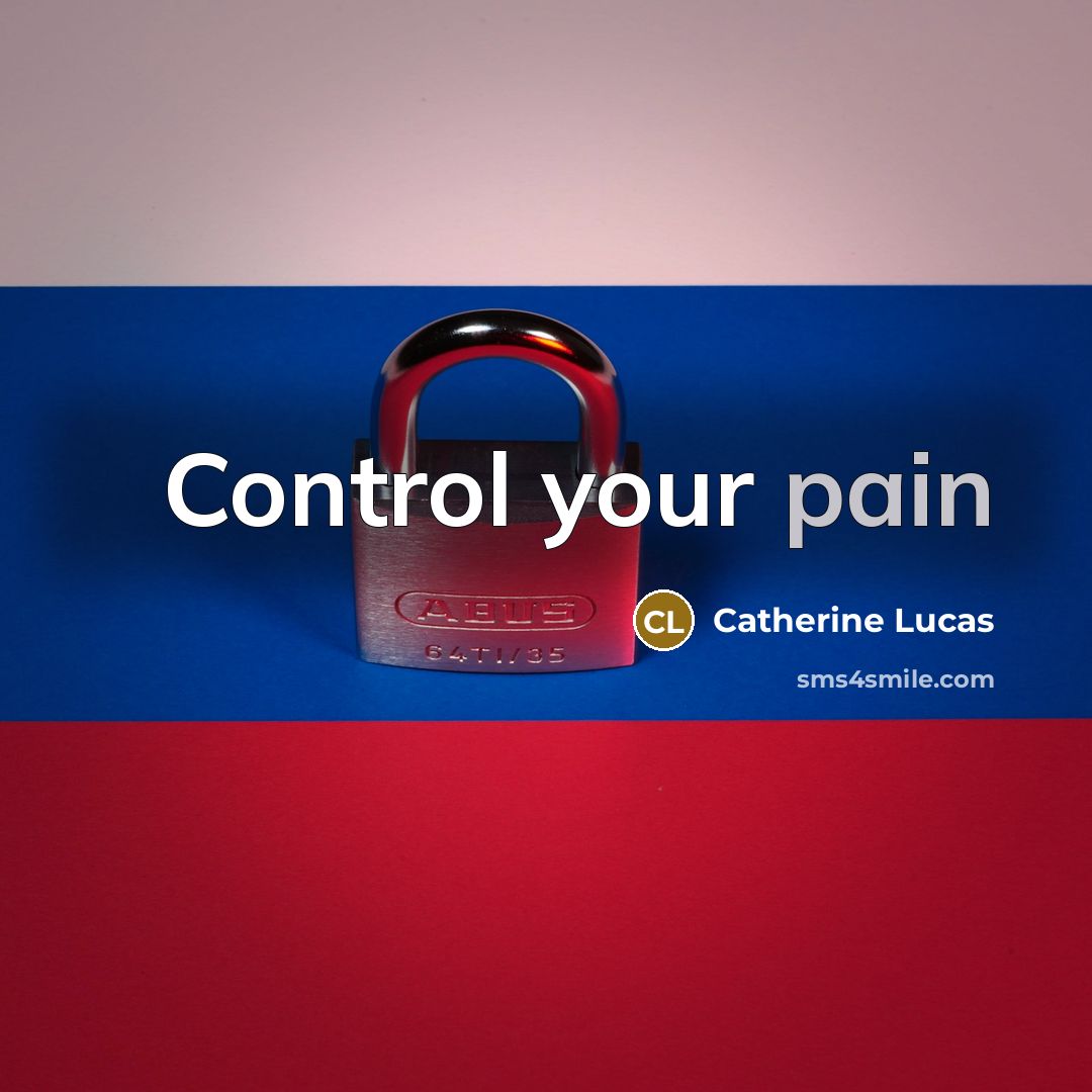 “Control your pain” quote by Catherine Lucas