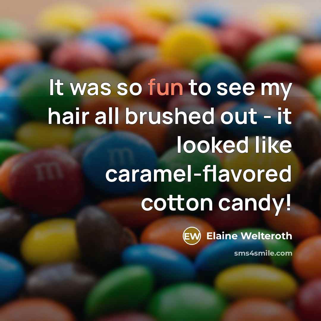 “It was so fun to see my hair all brushed…” quote by Elaine Welteroth