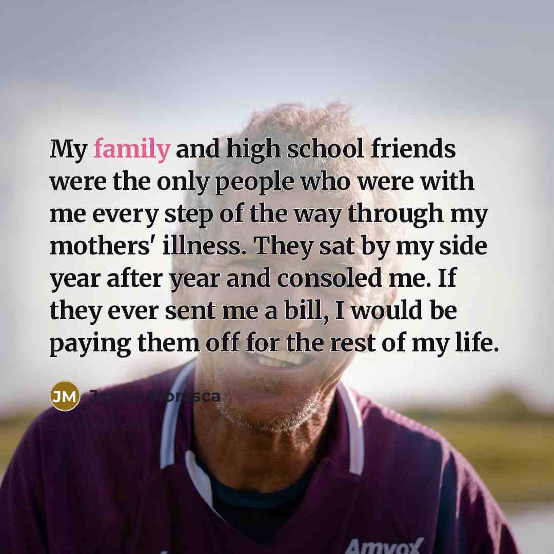 “My family and high school friends were the only people…” quote by Jenna Morasca