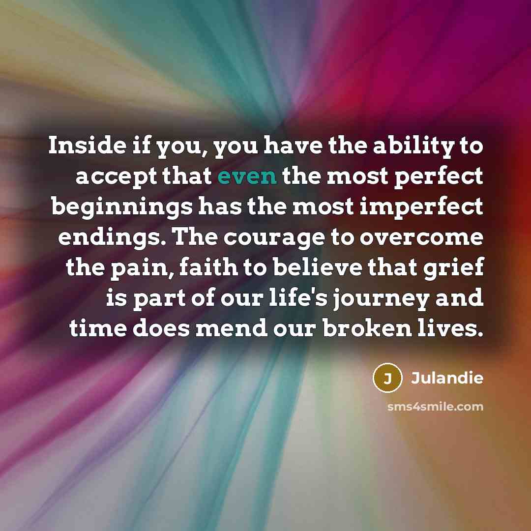 “Inside if you, you have the ability to accept that…” quote by Julandie