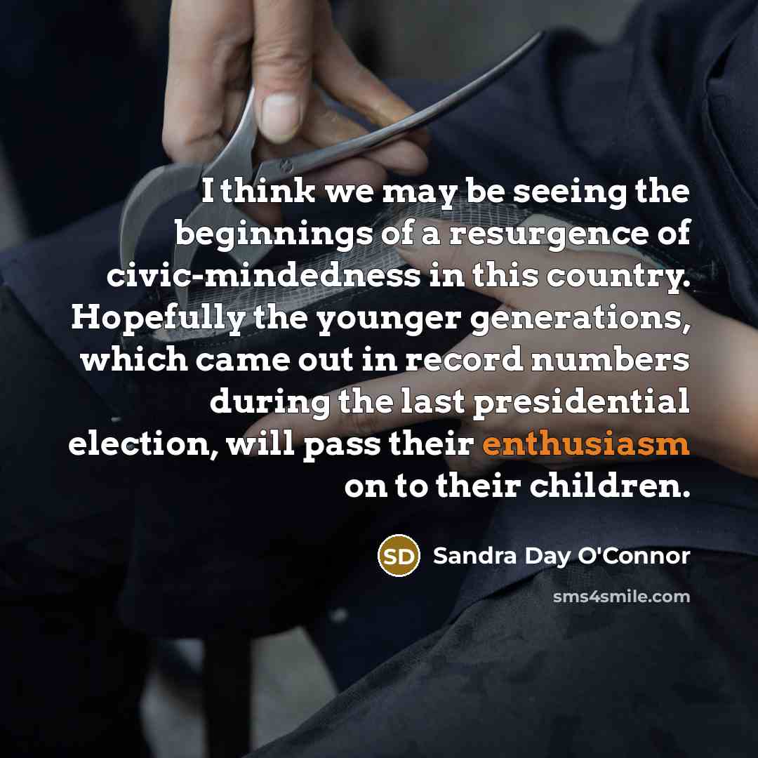 “I think we may be seeing the beginnings of a…” quote by Sandra Day O'Connor