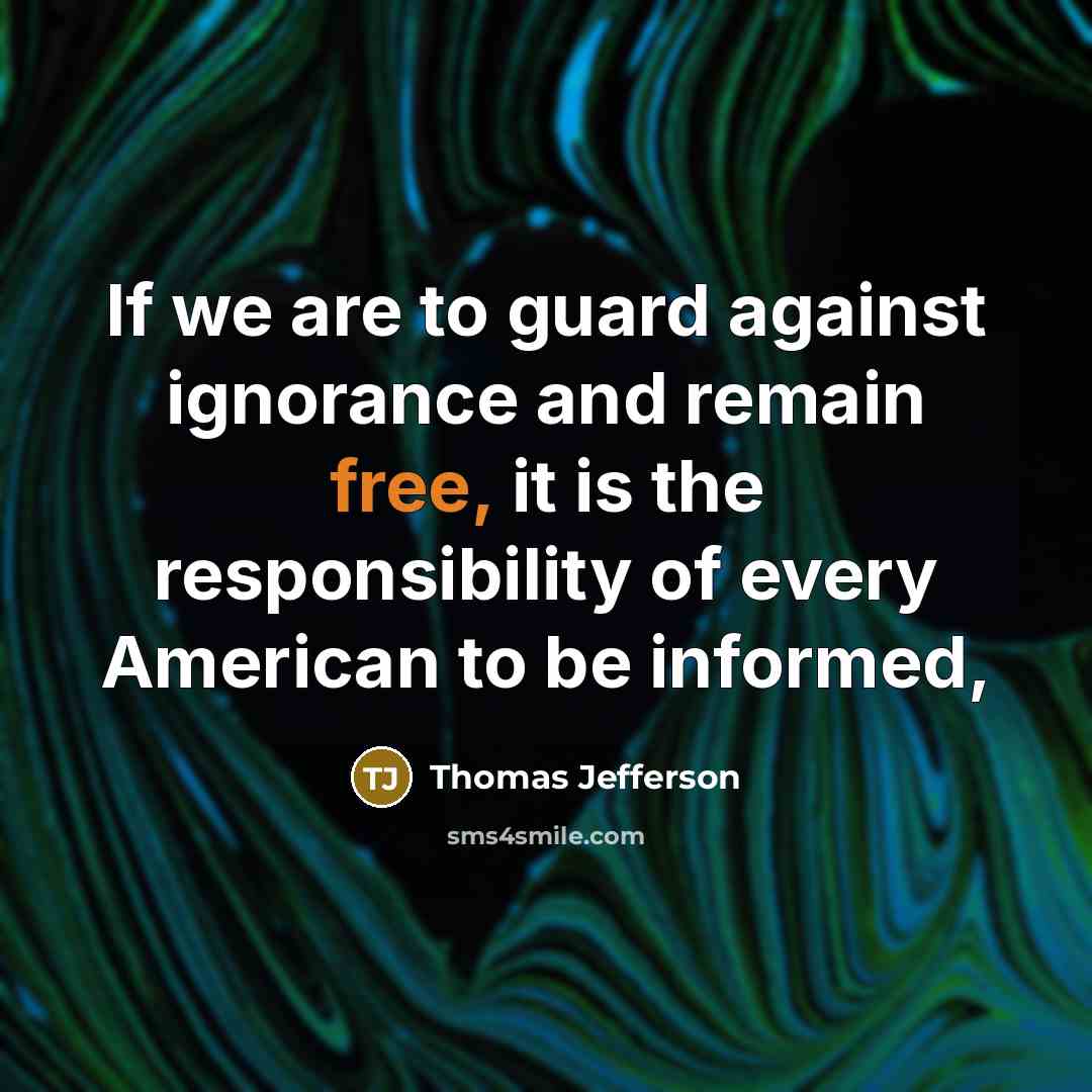 “If we are to guard against ignorance and remain free,…” quote by Thomas Jefferson