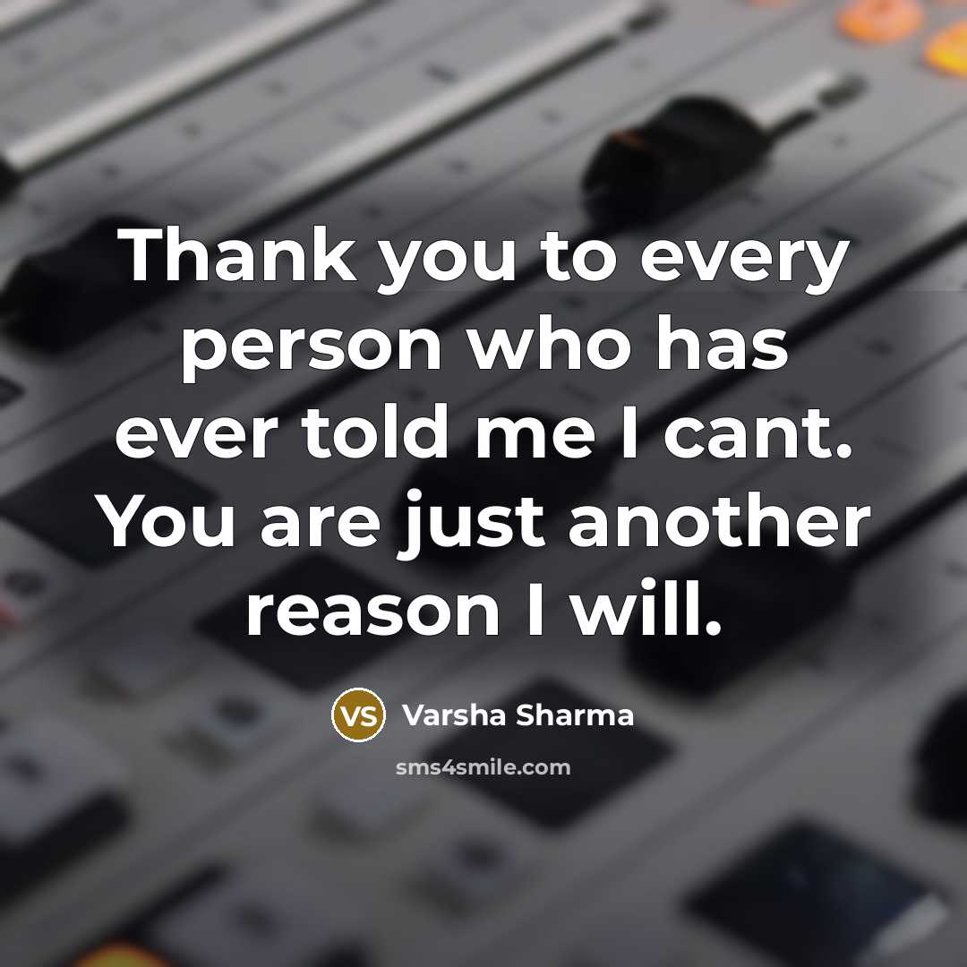 “Thank you to every person who has ever told me…” quote by Varsha Sharma