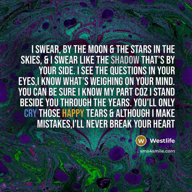 “I swear, by the moon & the stars in the…” quote by Westlife