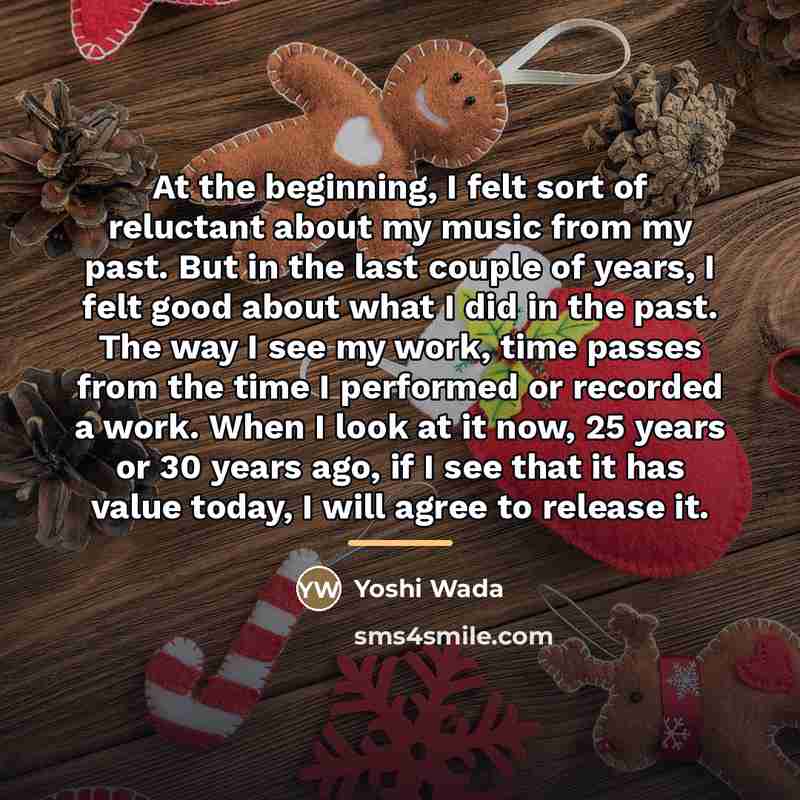“At the beginning, I felt sort of reluctant about my…” quote by Yoshi Wada